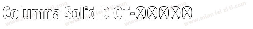 Columna Solid D OT字体转换